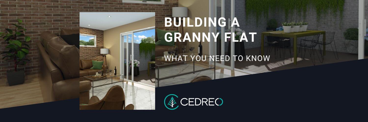 Building a Granny Flat? Here's What You Need to Know