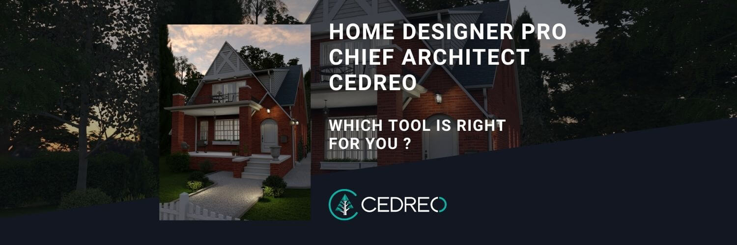 Home Designer Pro vs Chief Architect (InDepth Comparison) Cedreo