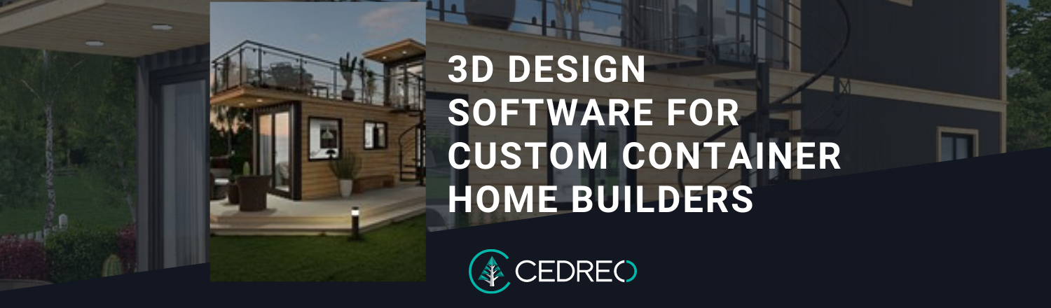 3D Design Software for custom container home builders header image