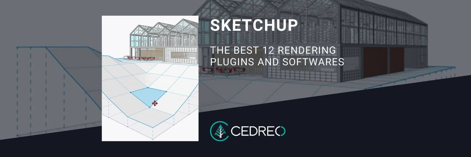 12 Best SketchUp Rendering Plugins and Software for 2023  Cedreo